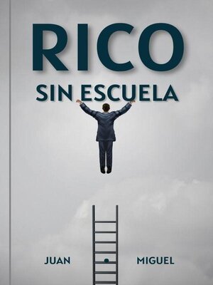 cover image of Rico sin Escuela
